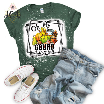 Oh My Gourd I Love Fall Bleached Shirt